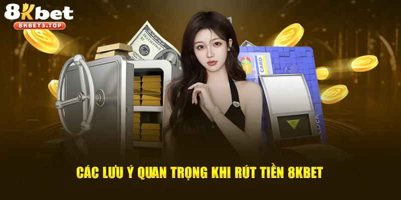 Rút Tiền 8KBET - Quy Trình Lĩnh Thưởng Chớp Nhoáng - BETFIELD88
