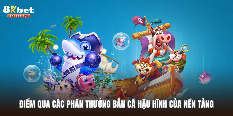 Giải Thưởng Bắn Cá - Sân Chơi Của Xạ Thủ Kỳ Cựu - BETFIELD88