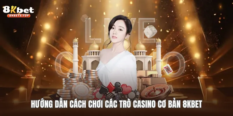 Cách Chơi Các Trò Chơi Casino Cơ Bản Dành Người Mới Tìm Hiểu - BETFIELD88