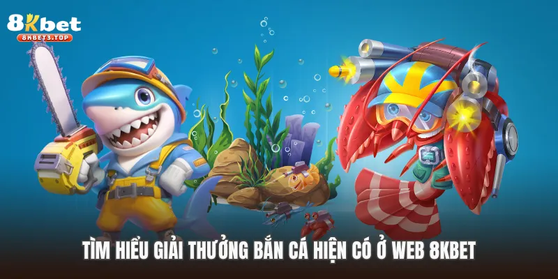 Giải Thưởng Bắn Cá - Sân Chơi Của Xạ Thủ Kỳ Cựu - BETFIELD88